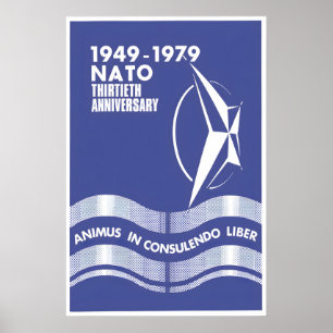 Plakat 30 Jahre NATO Animus in consulendo liber