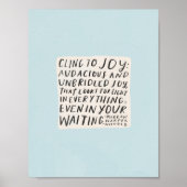 Plakat "Cling to joy" (Vorne)