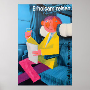 Plakat Deutsche Bahn Entspanntes Reisen