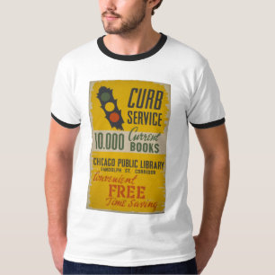 Plakat für den Straßenrandservice der Chicago Publ T-Shirt