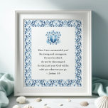 Plakat für Inspirationsbibliotheken<br><div class="desc">Ermutigen Sie Vertrauen und Vertrauen mit diesem inspirierenden Poster mit dem mächtigen Bibelvers von Joshua 1:9: "Habe ich Ihnen nicht geboten? Sei stark und mutig! Fürchte dich nicht; lass dich nicht entmutigen, denn der Herr, dein Gott wird bei dir sein, wohin du auch gehst." Gerahmt durch sanfte Aquarellakzente in beruhigenden...</div>