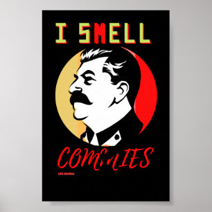 Plakat "I SMELL COMMIES 3 STALIN"