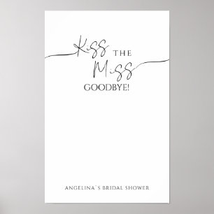 Plakat "Kiss the Miss Goodbye!" für eine Brautpart