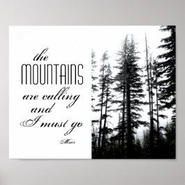 Plakat Muir Zitat mit Schwarz-Weiß-Fotografie