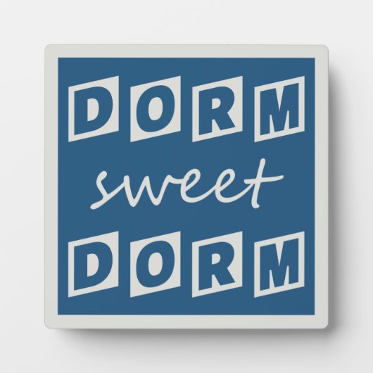 Plakette "Dorm Sweet Dorm" Fotoplatte (Vorderseite)