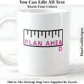 Plan Ahead Humour Maßnahme zweimal 2064 Zitat Kaffeetasse