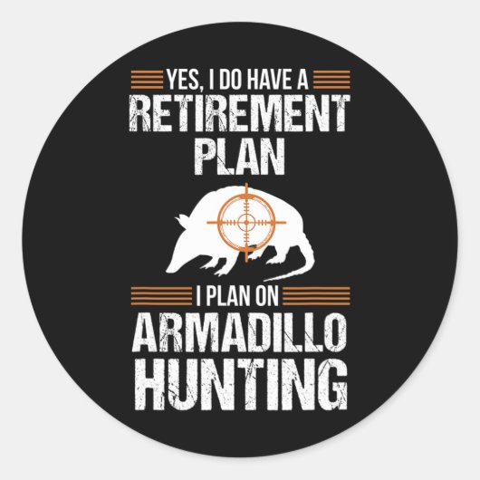 Plan Armadillo Possum Jagd Hun Runder Aufkleber (Vorderseite)