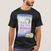 Plan B in einem Schritt T-Shirt (Vorderseite)