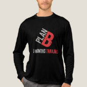 Plan B ist Thailand Tri-Blend Shirt (Vorderseite)
