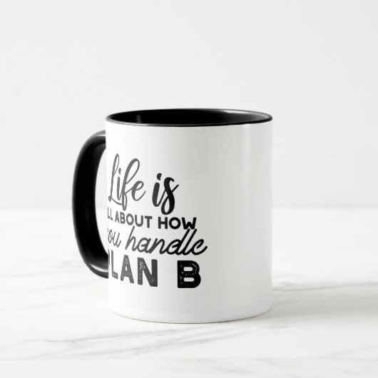 Plan B Quotes Kaffeezubereitung Tasse (Vorderseite Links)