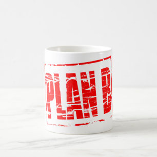 „Plan B“ Stempel-Effekt Kaffeetasse