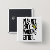 Plan Bee funktioniert auch nicht Button (Vorne & Hinten)