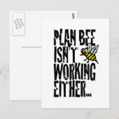 Plan Bee isn't working either Postkarte (Vorne/Hinten)