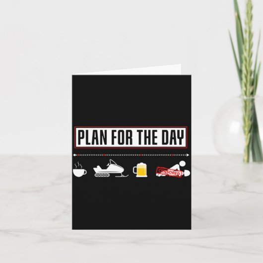 Plan For The Day Funny Snowmobile Karte (Vorderseite)
