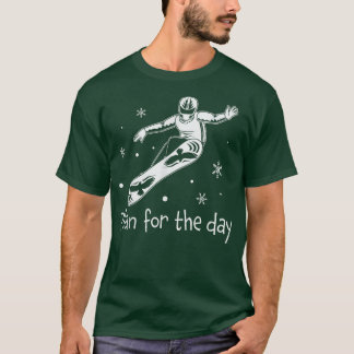 Plan für den Tag Snowboarden Snowboarder Geschenke T-Shirt