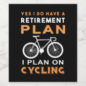 Plan I für das Ruhestand im Fahrrad Weinetikett (Einzelnes Label)