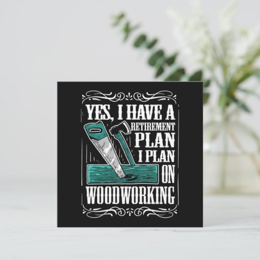 Plan I für den Ruhestand in Holzwerkstätten Einladung (Stehend Vorderseite)