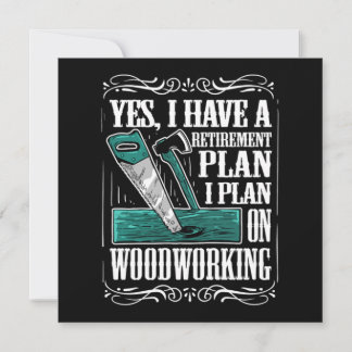 Plan I für den Ruhestand in Holzwerkstätten Einladung