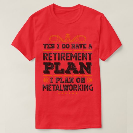 Plan Metallbearbeitung Gift Funny T T-Shirt (Design vorne)