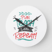 Plan Teach Laugh Wiederholung Niedlich Teachers Ge Runde Wanduhr (Vorderseite)