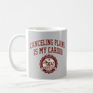 Pläne Absagen ist mein Cardio Funny Varsity Kaffeetasse