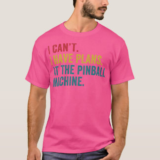 Pläne am Pinball Machine Pinball Player Arcade T-Shirt
