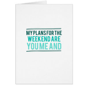 Pläne für das Wochenende