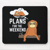 Pläne für das Wochenende Mousepad (Vorne)
