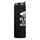 Pläne für das Wochenende Thermosbecher (Nach links gedreht)