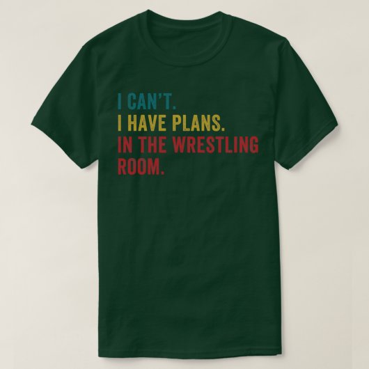 Pläne im Wrestling Saal Funny Amateur Wrestlin T-Shirt (Design vorne)