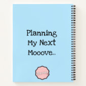 Planen Sie meinen nächsten Schritt. Anpassbare Kuh Notizblock (Rückseite)