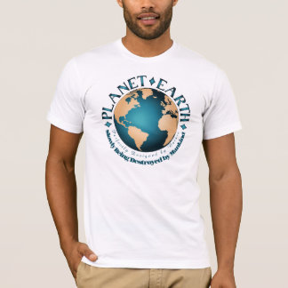 PLANET ERDE Perfekt von der Natur entworfen T-Shirt