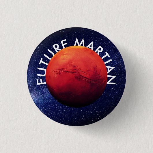 Planet Mars Future Martian Space Travel Button (Vorderseite)