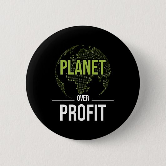 Planet over Profit - Umweltschutz Button (Vorderseite)