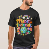 Planet Passionate Colorful Typography T-Shirt (Vorderseite)