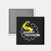 Planet Thiccness Gym Thickness Funny Joke Workout Magnet (Vorderseite/Rückseite)