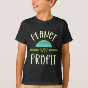 Planet über Gewinn Natur Lover Umweltschützer E T-Shirt