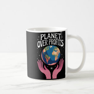 Planet Über Profit Erde Klimawandel Ist Wirklich T Kaffeetasse