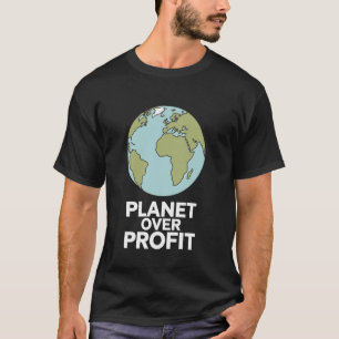Planet Über Profit Recyceln Rette Die Umwelt Ea T-Shirt