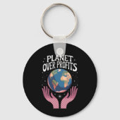 Planet über Profite ist der Klimawandel real Schlüsselanhänger (Vorderseite)