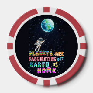 Planeten sind faszinierend, aber die Erde ist Zuha Pokerchips