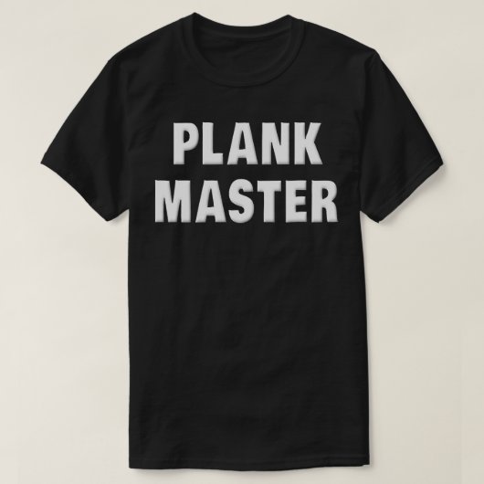 Plank Master Funny Workout Sprichwort Workout G T-Shirt (Design vorne)