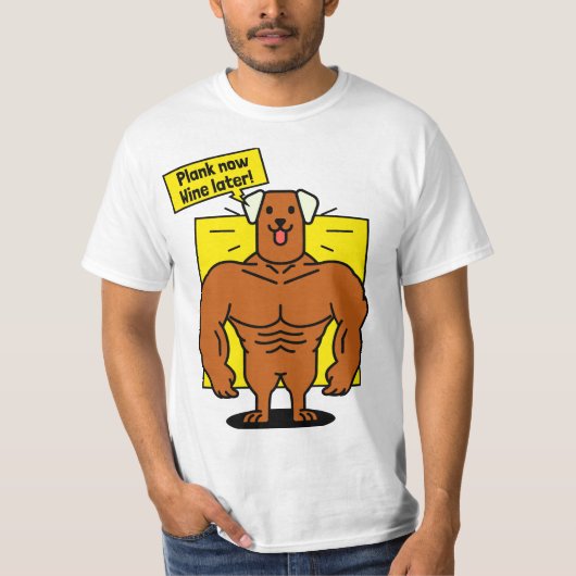 Plank Now Wine Spater Funny Gym Shirt (Vorderseite)