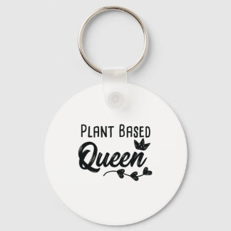 Plant Based Queen Funny Vegan Vegetarian Schlüsselanhänger