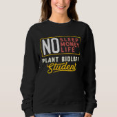 Plant Biology Major Studen Graduation Sweatshirt (Vorderseite)