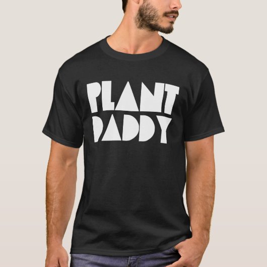 Plant Daddy Dad Love Plant Proud Plant Parent Gard T-Shirt (Vorderseite)