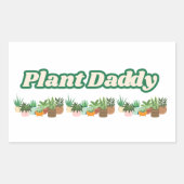 Plant Daddy Vinyl Sticker (Vorderseite)
