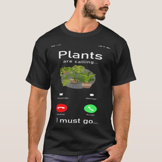 Plant  Gardening Monstera Phone Display Plants Are T-Shirt (Vorderseite)