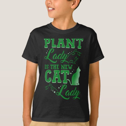 Plant Lady Is The New Cat Lady Funny Gardening Quo T-Shirt (Vorderseite)