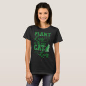 Plant Lady Is The New Cat Lady Funny Gardening Quo T-Shirt (Vorne ganz)